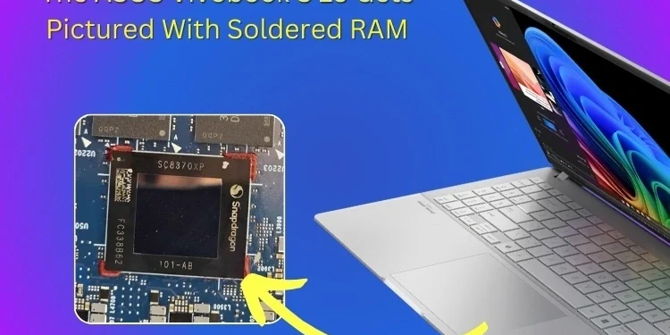 asus-vivobook-s-15-snapdragon-x-elite-and-soldered-ram