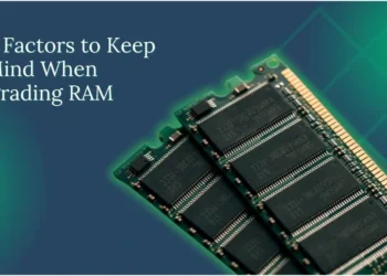 key-factors-to-keep-in-mind-when-upgrading-ram